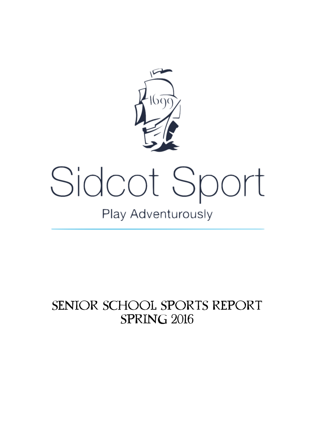 Senior School Sports Report Spring 2016