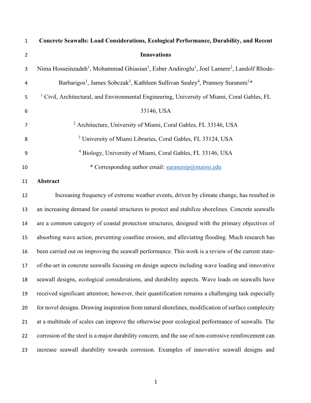 Load Considerations, Ecological Performance, Durability, and Recent