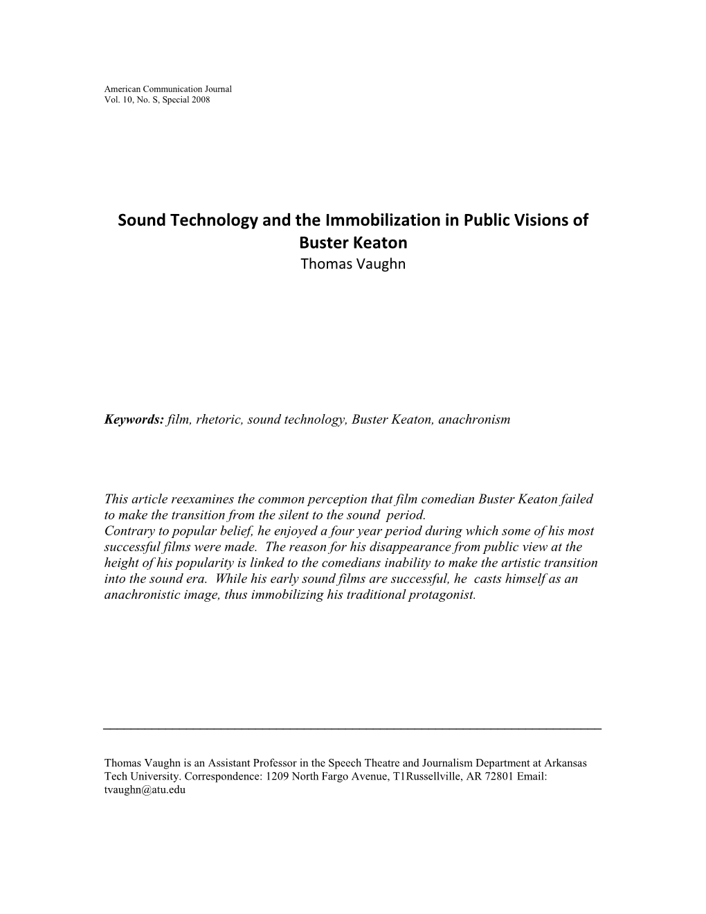 Sound Technology and the Immobilization in Public Visions of Buster Keaton Thomas Vaughn