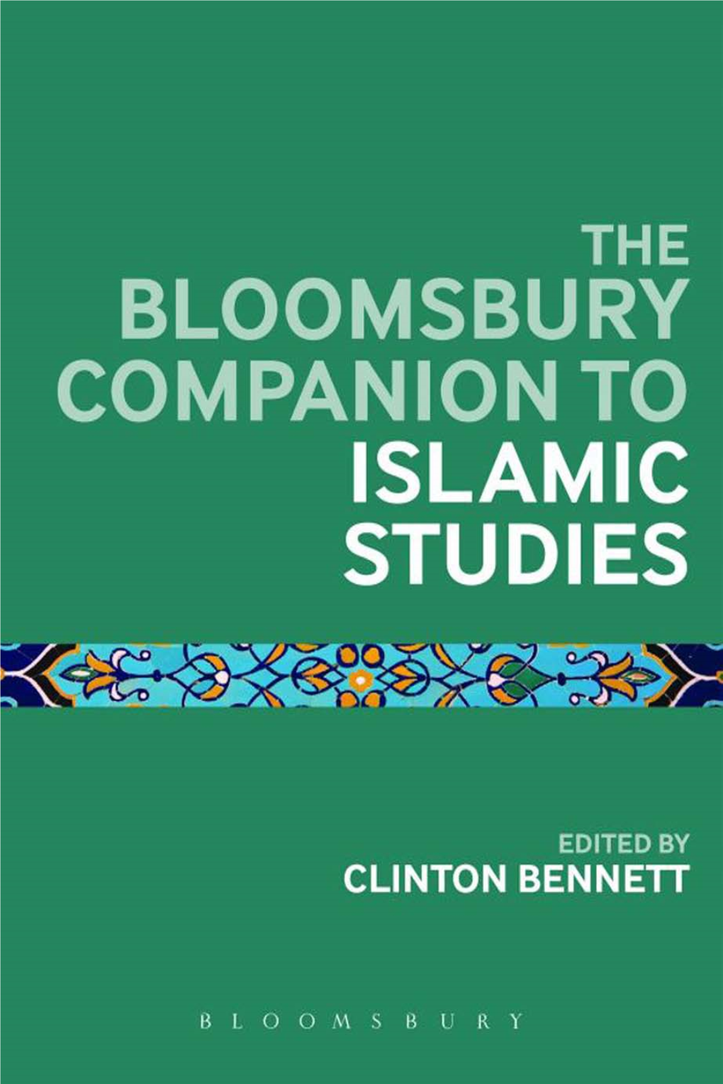 The Bloomsbury Companion to Islamic Studies