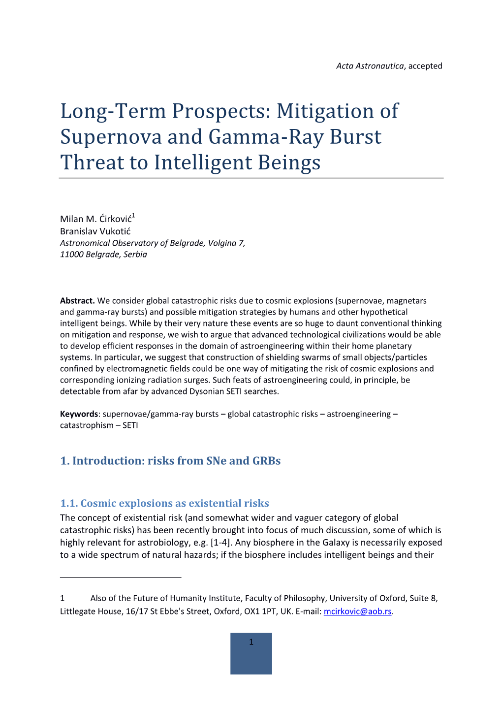 Long-Term Prospects: Mitigation of Supernova and Gamma-Ray Burst Threat to Intelligent Beings