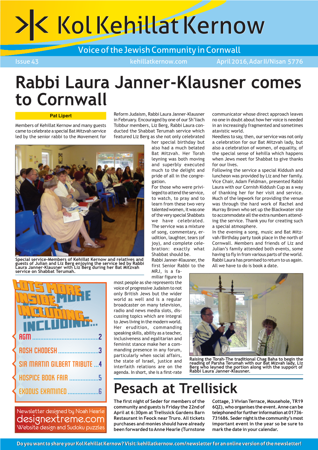 43 Kehillatkernow.Com April 2016, Adar II/Nisan 5776 Rabbi Laura Janner-Klausner Comes to Cornwall