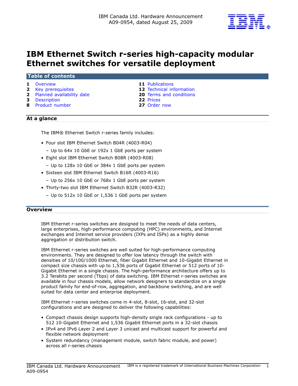 IBM Ethernet Switch R-Series High-Capacity Modular Ethernet Switches for Versatile Deployment