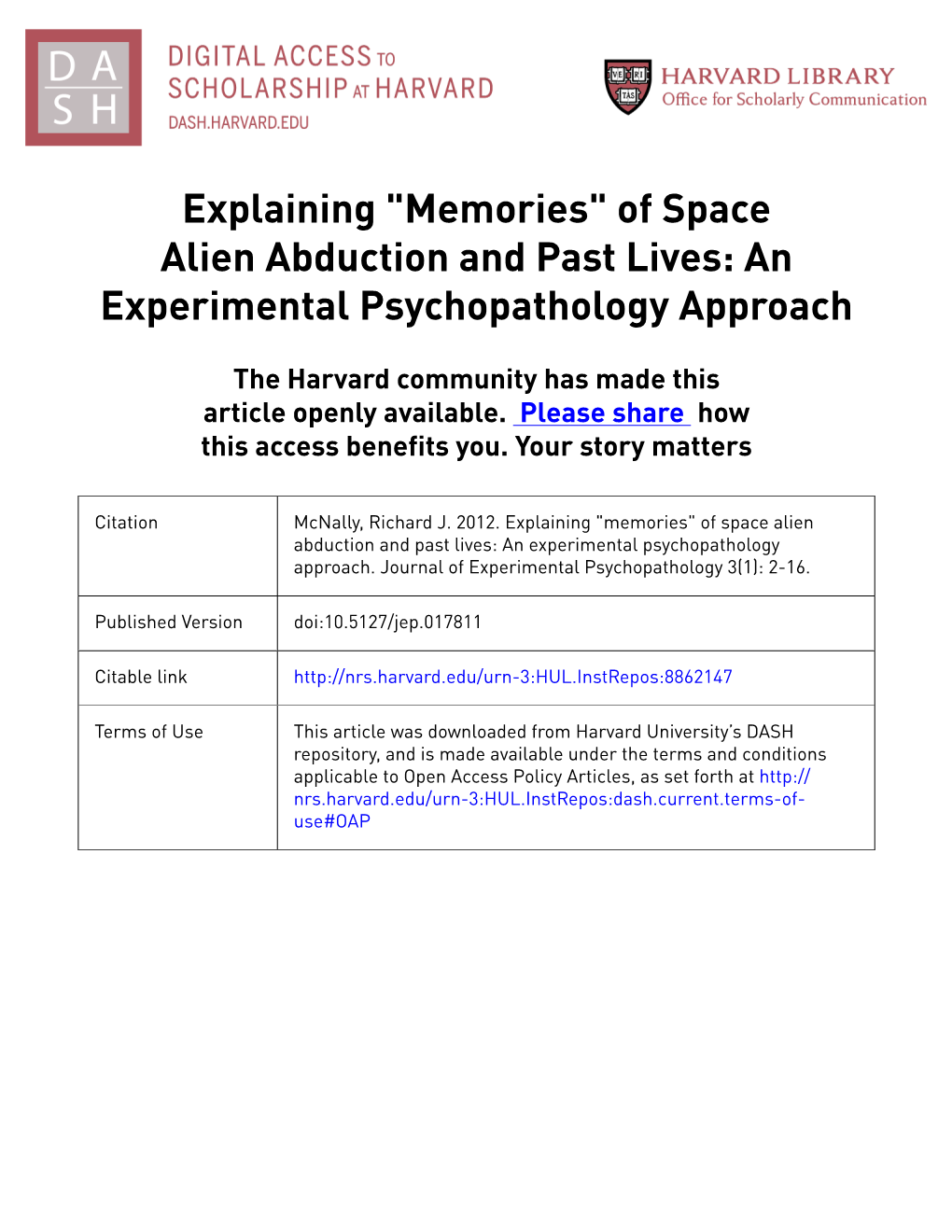 Of Space Alien Abduction and Past Lives: an Experimental Psychopathology Approach