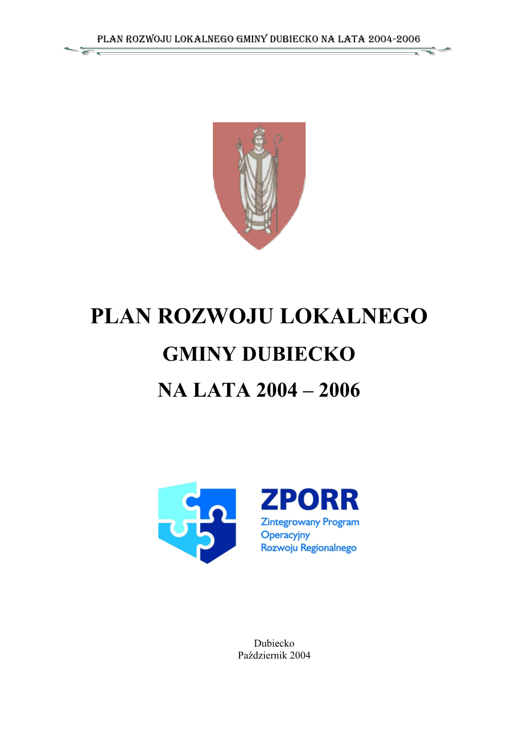 Plan Rozwoju Lokalnego Gminy Dubiecko Na Lata 2004-2006