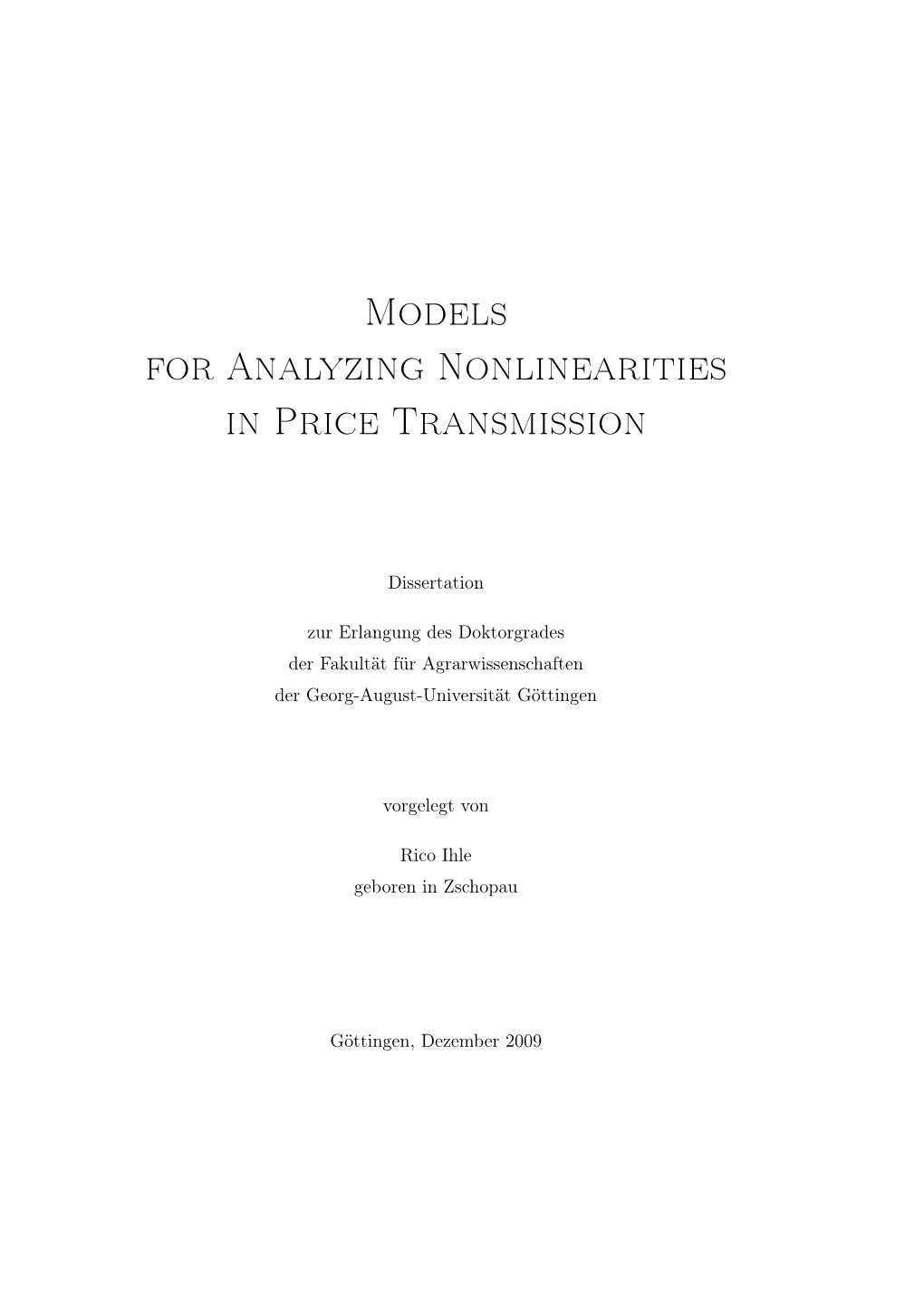 Models for Analyzing Nonlinearities in Spatial Price Transmission