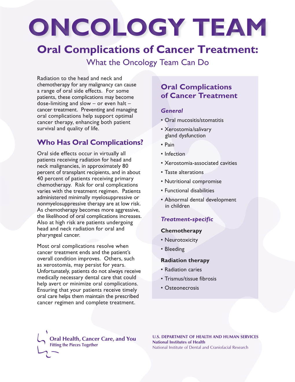 Oral Complications of Cancer Treatment: What the Oncology Team Can Do