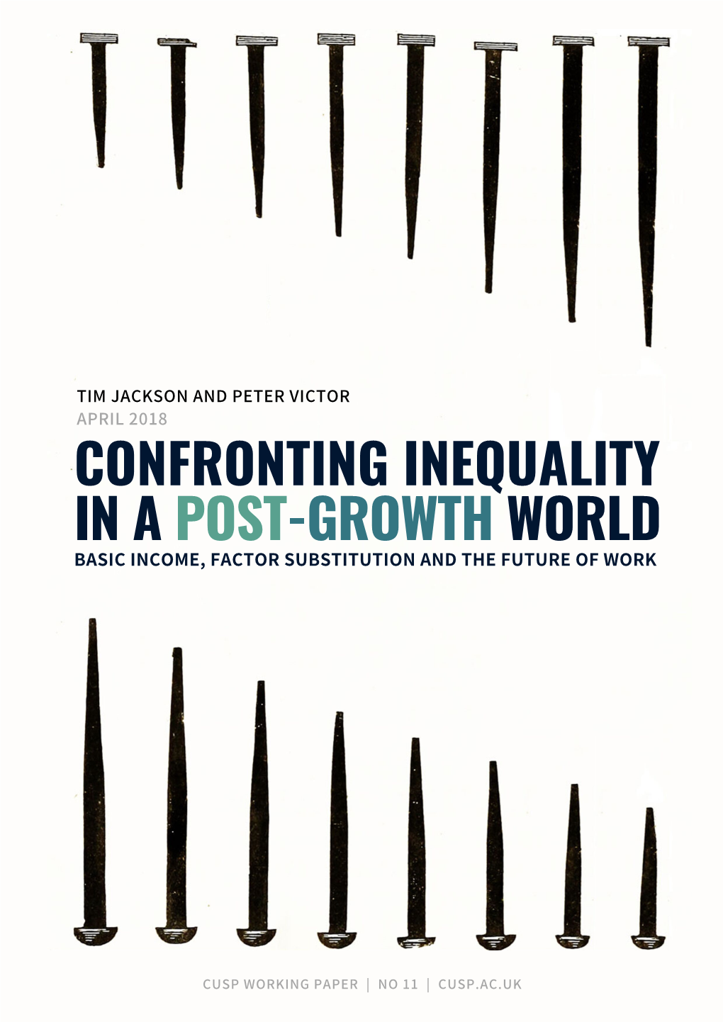 Confronting Inequality in a Post-Growth World BasicIncome,FactorSubstitutionAndTheFutureOfWork