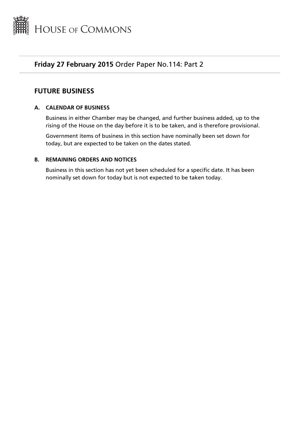 Friday 27 February 2015 Order Paper No.114: Part 2 FUTURE BUSINESS