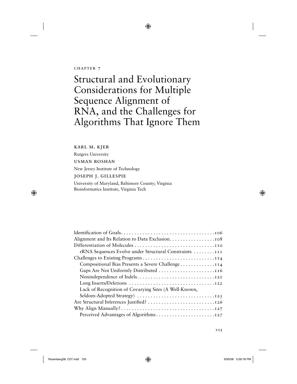 Structural and Evolutionary Considerations for Multiple Sequence Alignment of RNA, and the Challenges for Algorithms That Ignore Them