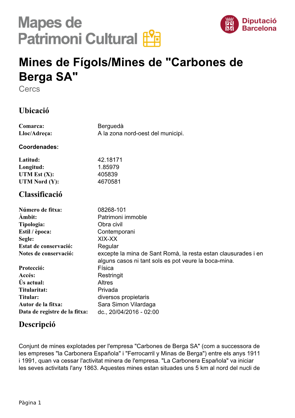 Mines De Fígols/Mines De "Carbones De Berga SA" Cercs