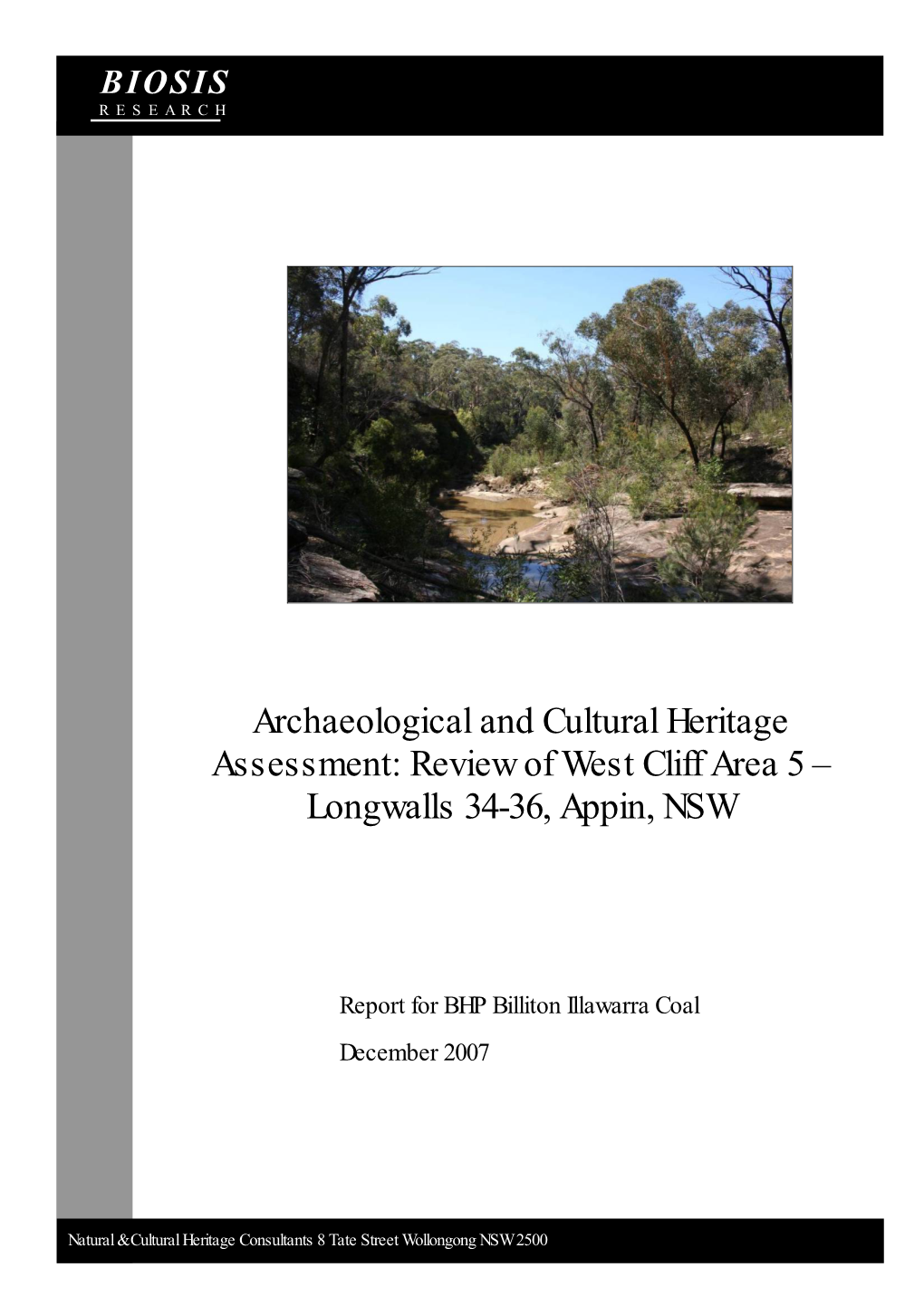 Archaeological and Cultural Heritage Assessment: Review of West Cliff Area 5 – Longwalls 34-36, Appin, NSW