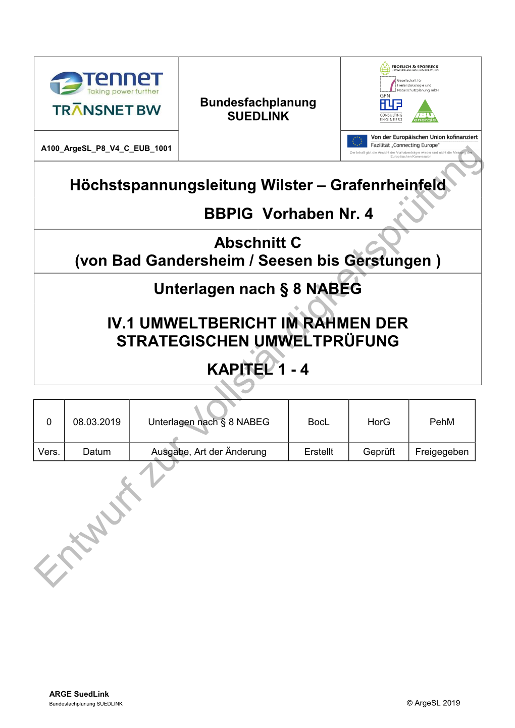 Grafenrheinfeld BBPIG Vorhaben Nr. 4 Abschnitt C (Von Bad Gandersheim / Seesen Bis Gerstungen ) Unterlagen Nach § 8 NABEG