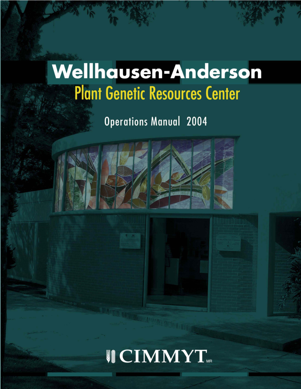 Wellhausen-Anderson Plant Genetic Resources Center