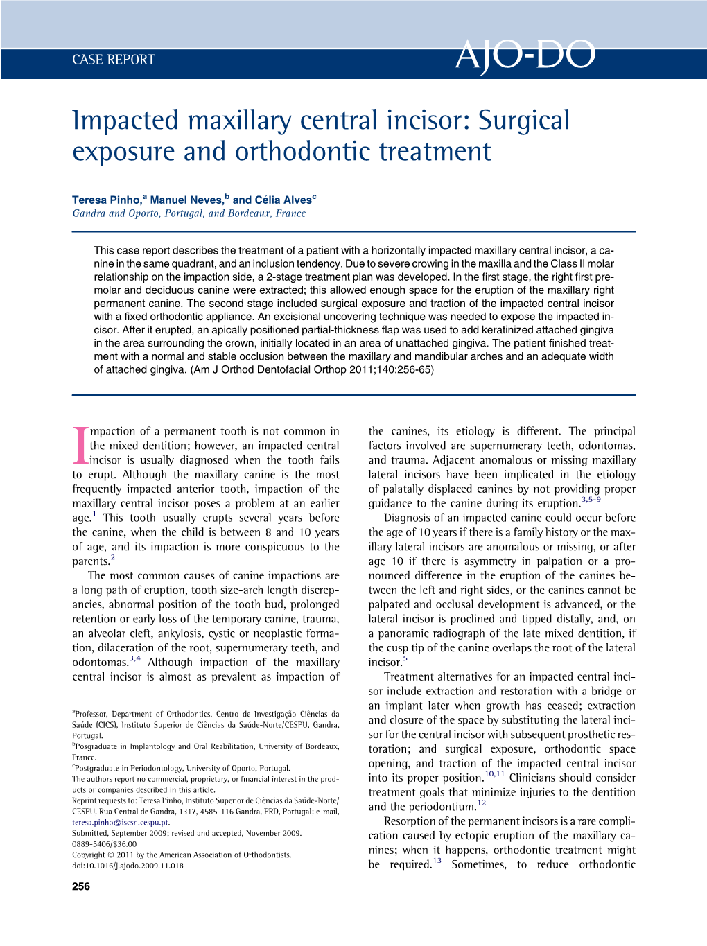 Impacted Maxillary Central Incisor: Surgical Exposure and Orthodontic Treatment