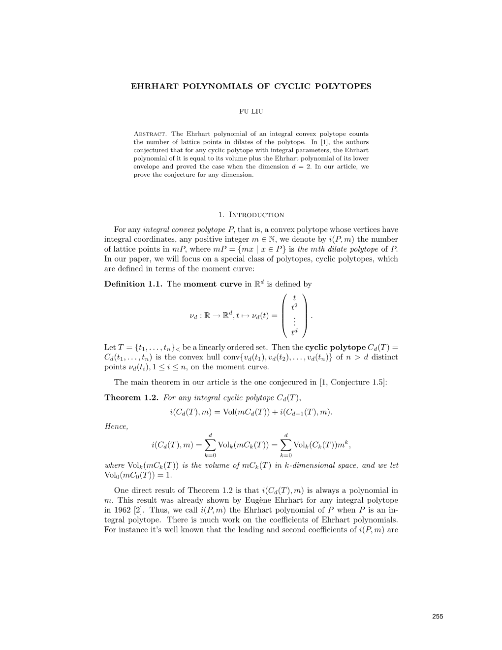 Ehrhart Polynomials of Cyclic Polytopes