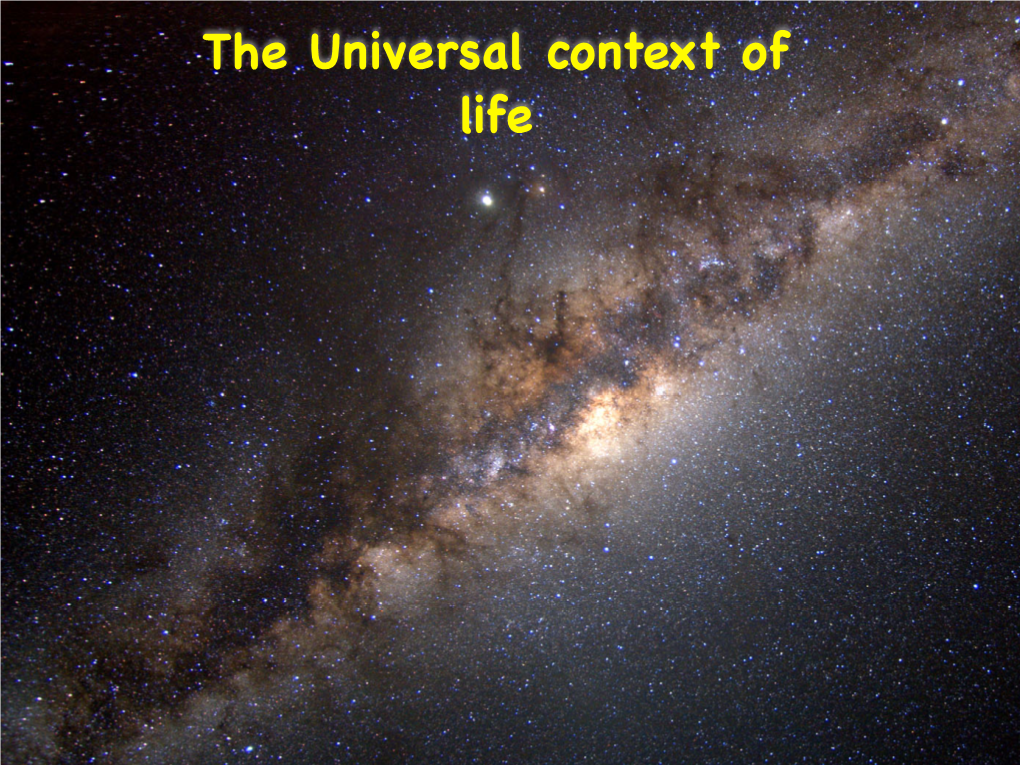 The Universal Context of Life Questions …