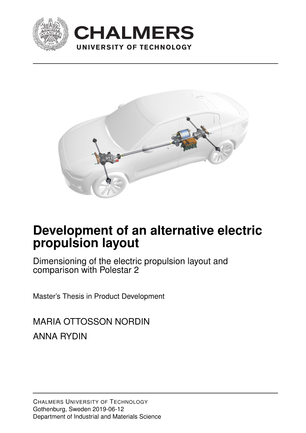 Development of an Alternative Electric Propulsion Layout Dimensioning of the Electric Propulsion Layout and Comparison with Polestar 2