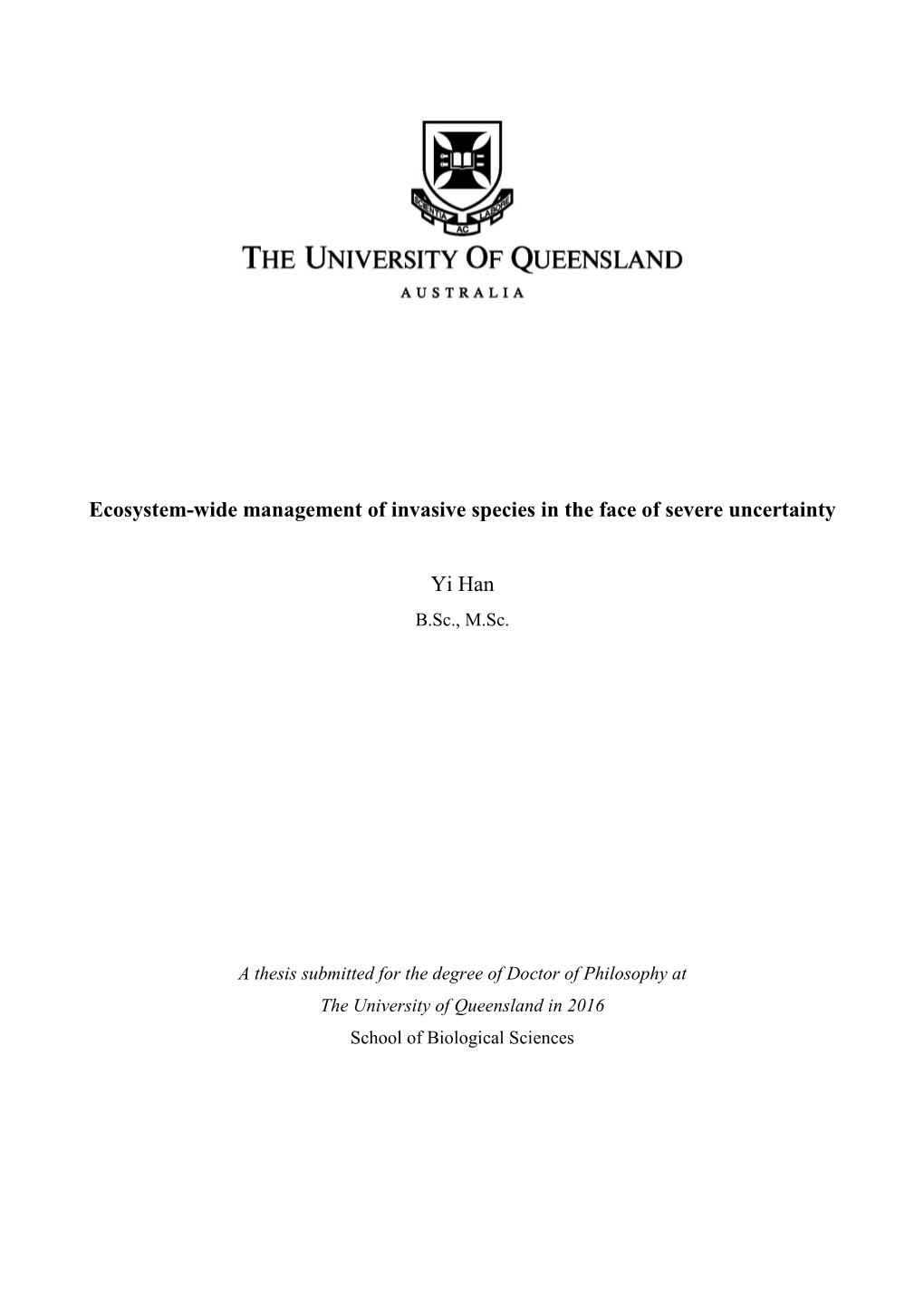 Ecosystem-Wide Management of Invasive Species in the Face of Severe Uncertainty Yi