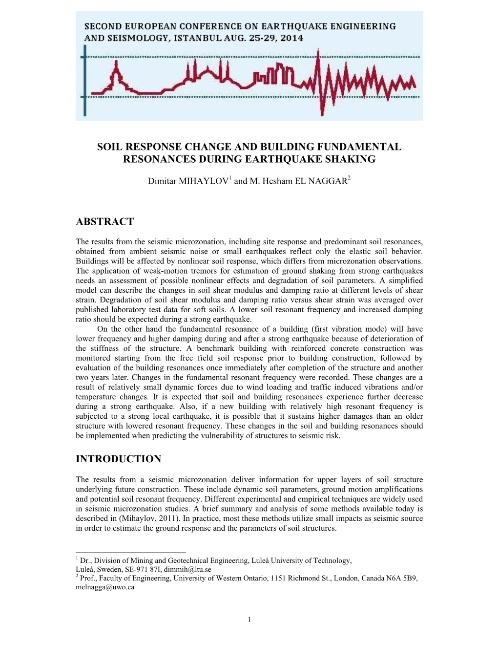 Soil Response Change and Building Fundamental Resonances During Earthquake Shaking