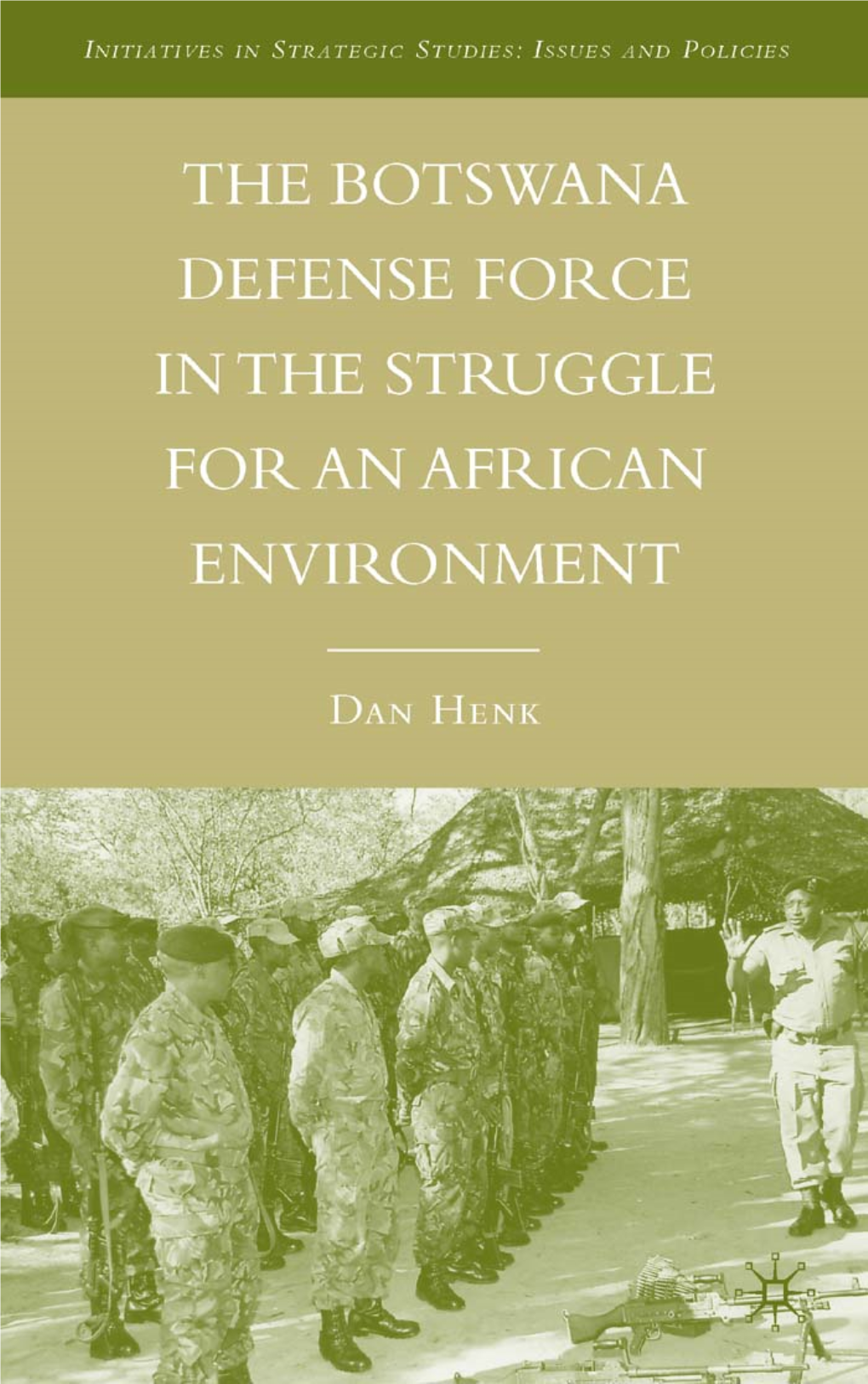 Botswana Defence Force in the Struggle for an African Environment