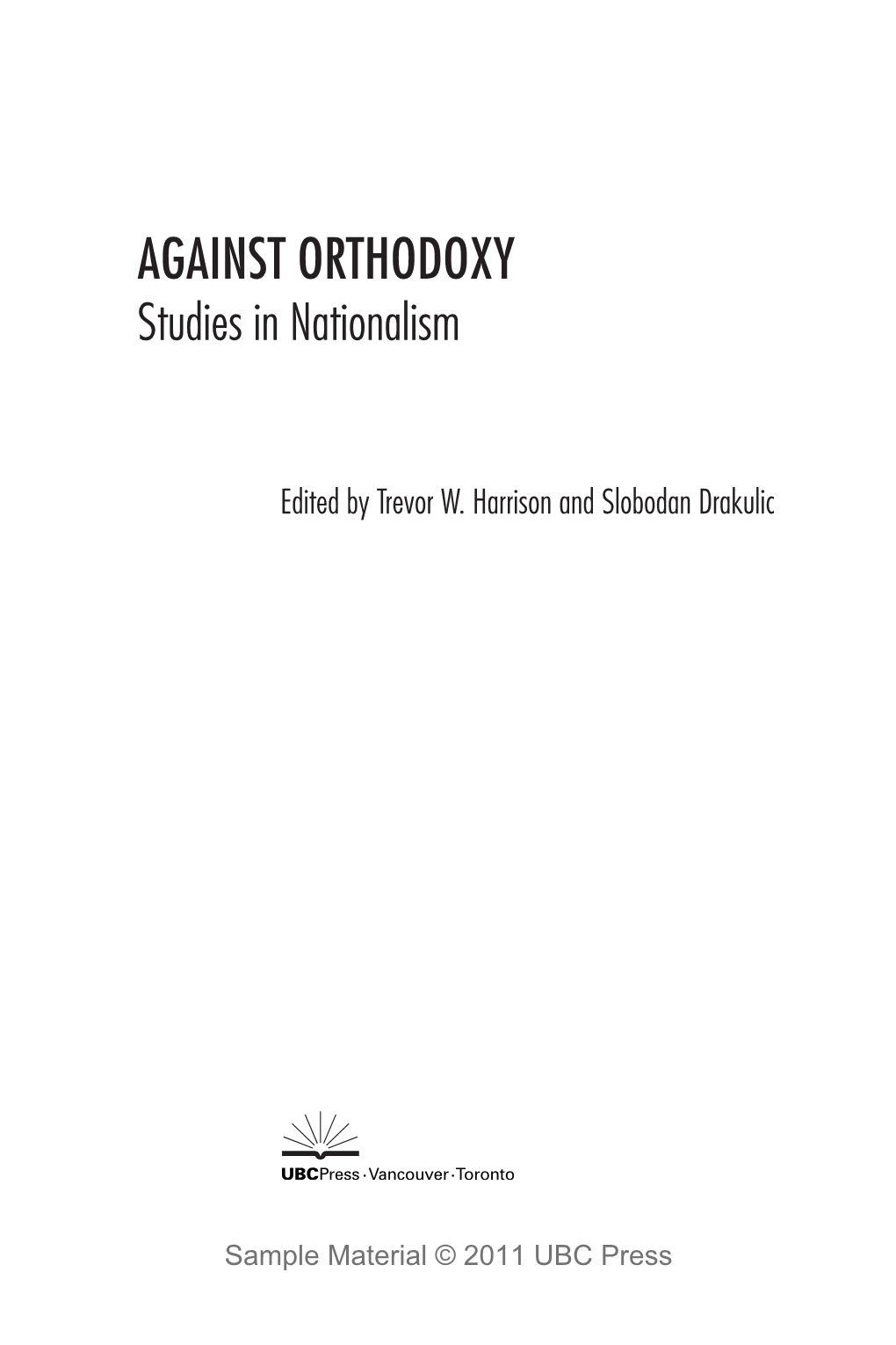 AGAINST ORTHODOXY Studies in Nationalism