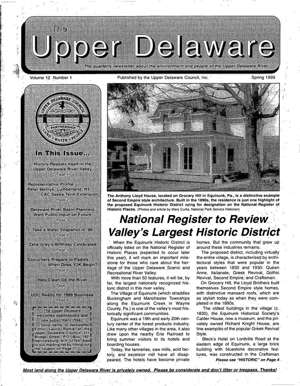 Spring 1999 the Upper Delaware Flowing Toward Tiie Future: Delaware River Basin to Plan Direction for the 21St Century the Turn of the Century Is a Time of Look­ Dept