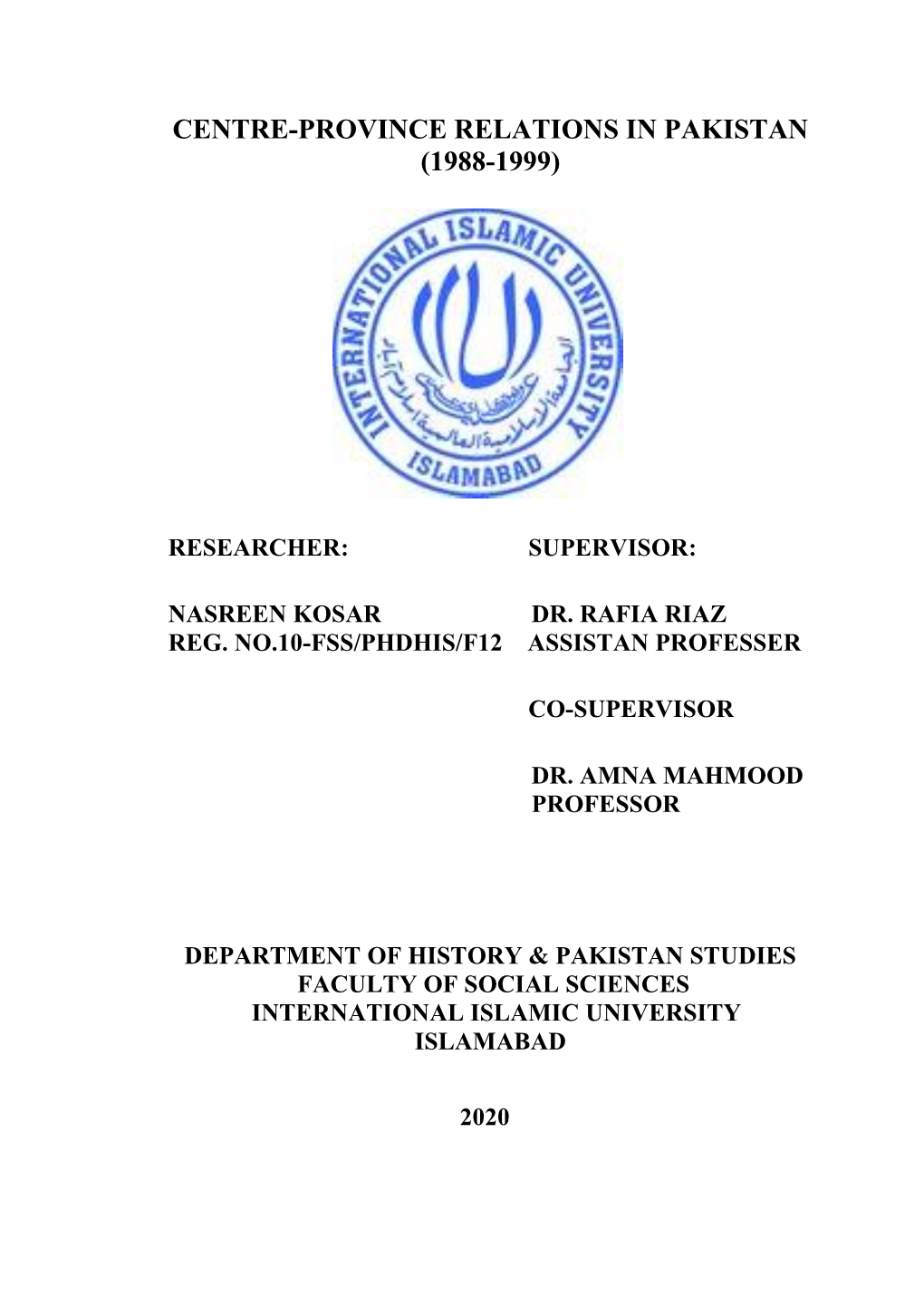 Centre-Province Relations in Pakistan (1988-1999)