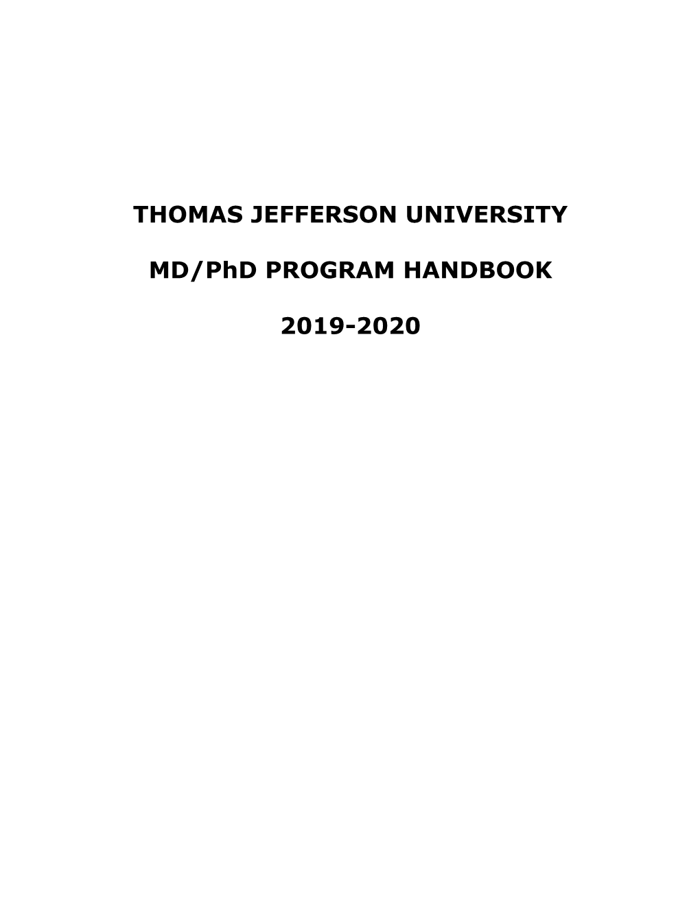 TJU MD/Phd Handbook –2019 - 20