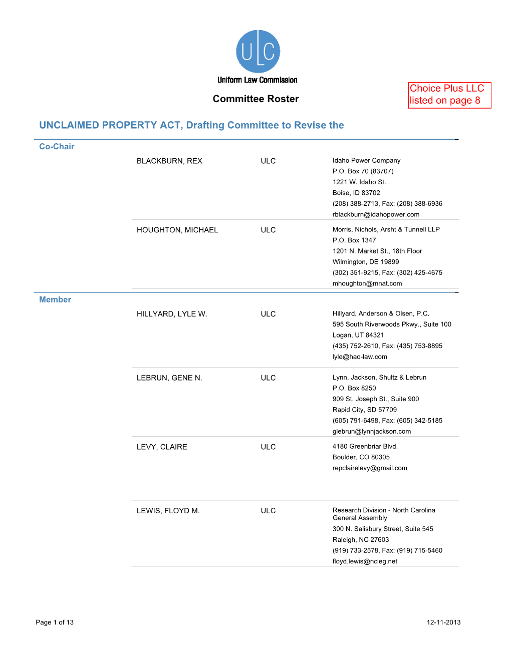 Committee Roster UNCLAIMED PROPERTY ACT, Drafting Committee to Revise The