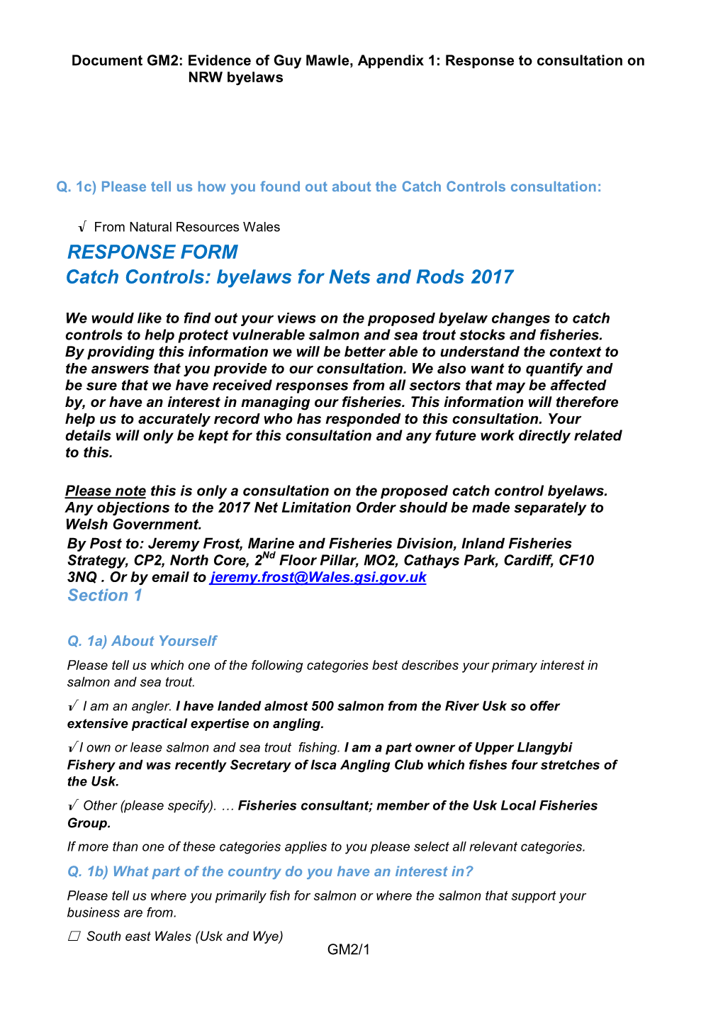 RESPONSE FORM Catch Controls: Byelaws for Nets and Rods 2017