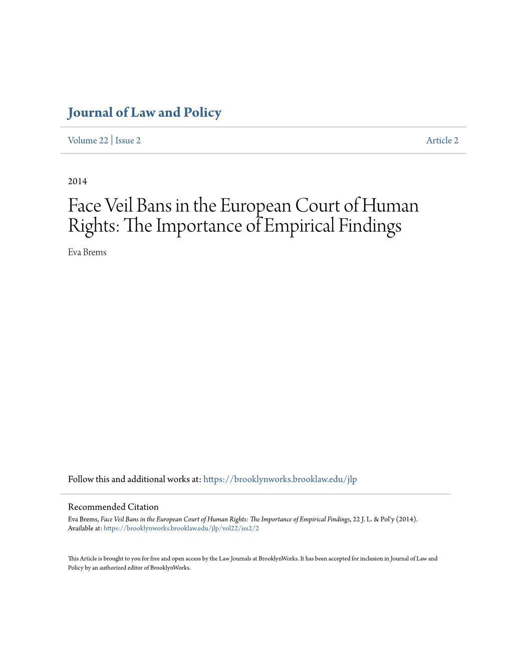 Face Veil Bans in the European Court of Human Rights: the Mpi Ortance of Empirical Findings Eva Brems