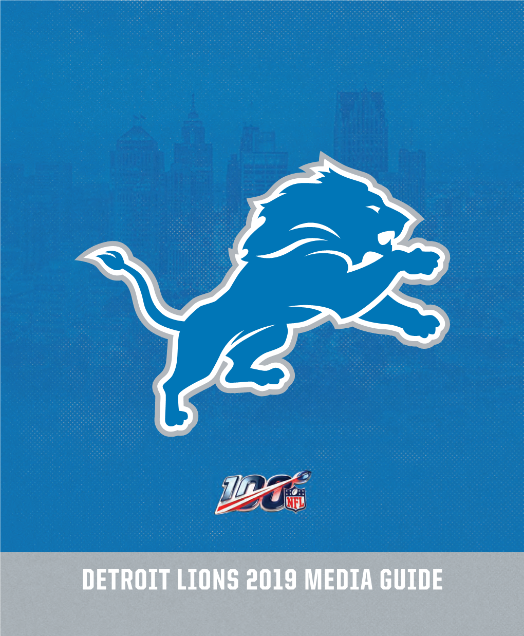 DETROIT LIONS 2019 MEDIA GUIDE Ford Family