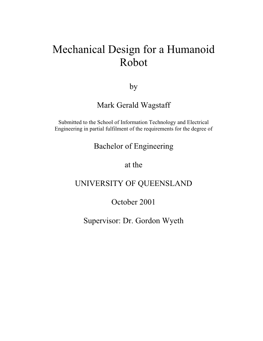 Mechanical Design for a Humanoid Robot