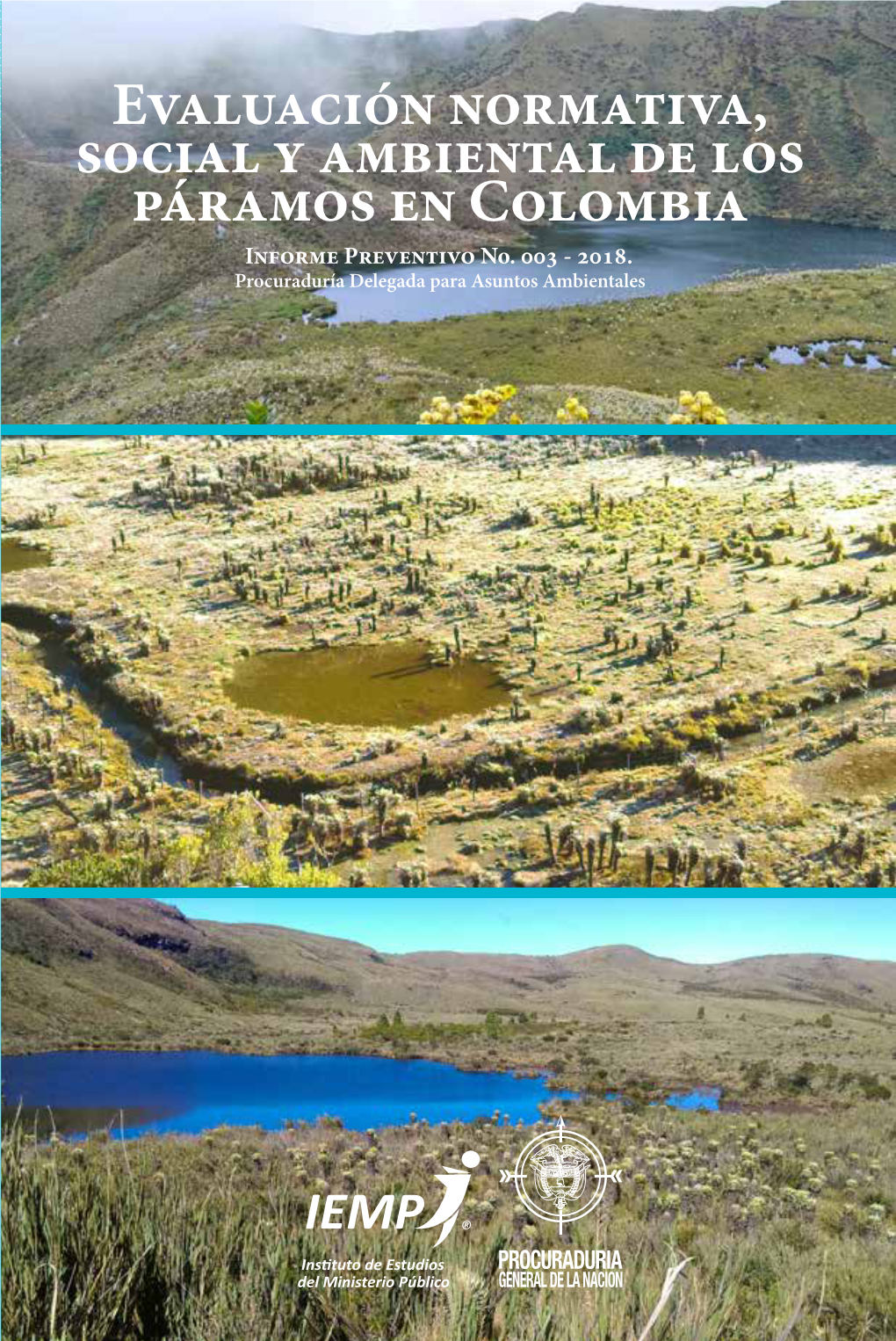 Evaluación Normativa, Social Y Ambiental De Los Páramos En Colombia Informe Preventivo No