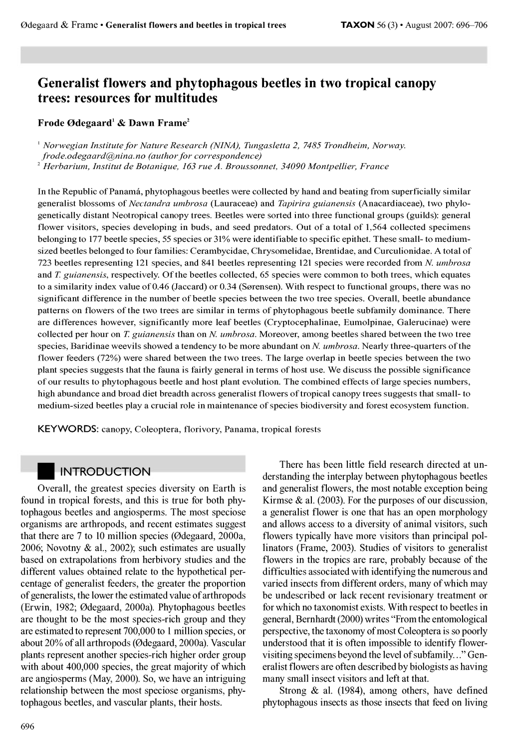 Generalist Flowers and Phytophagous Beetles in Two Tropical Canopy Trees: Resources for Multitudes