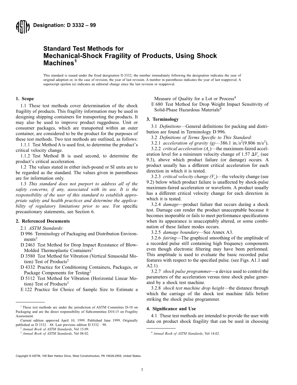 Standard Test Methods for Mechanical-Shock Fragility of Products, Using Shock Machines1