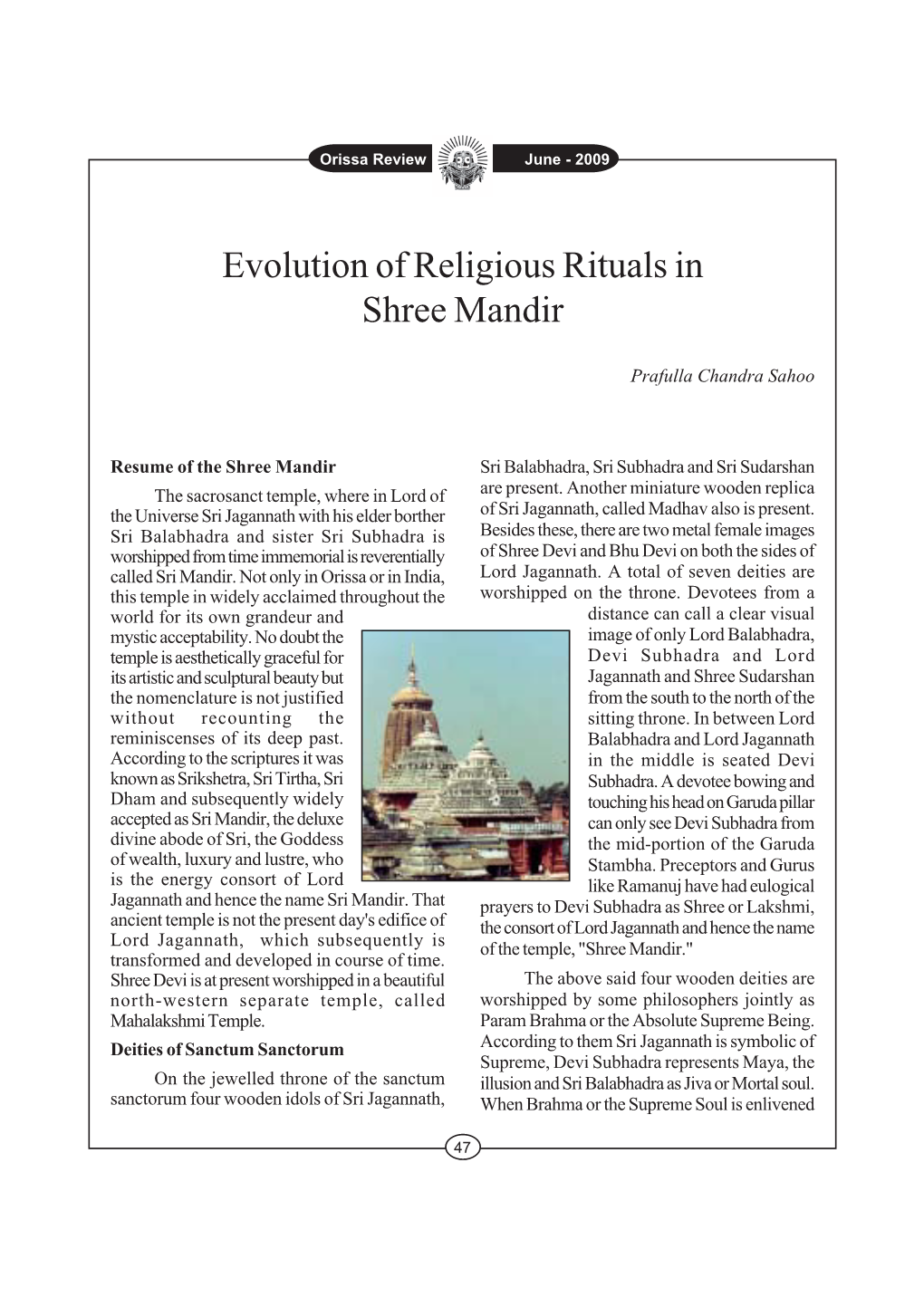 Evolution of Religious Rituals in Shree Mandir
