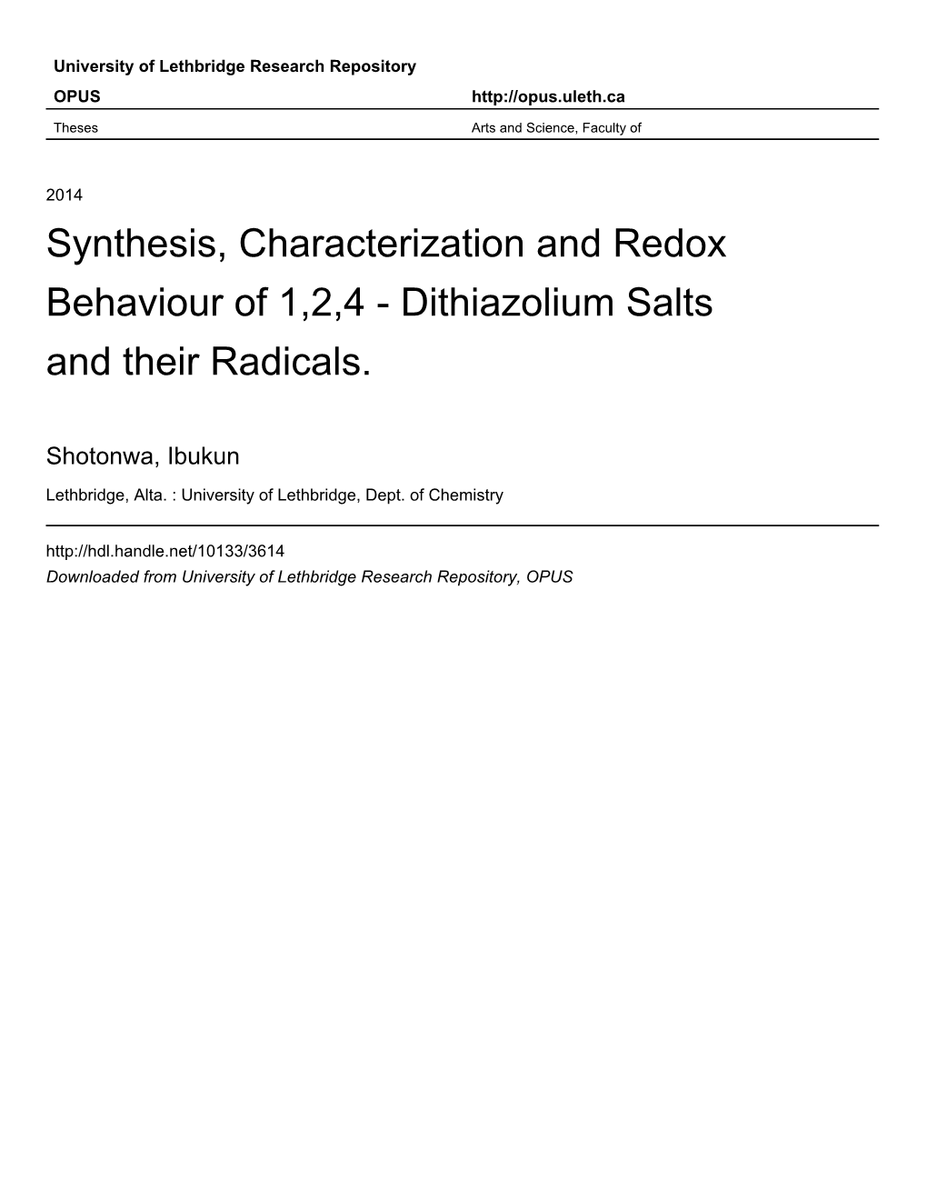 Synthesis, Characterization and Redox Behaviour of 1,2,4 - Dithiazolium Salts and Their Radicals