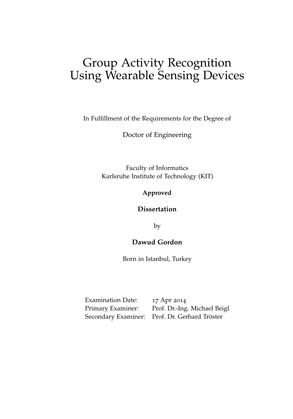 Group Activity Recognition Using Wearable Sensing Devices