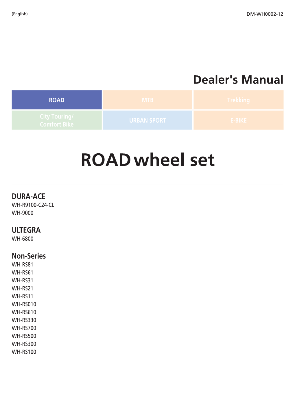 ROAD Wheel Set