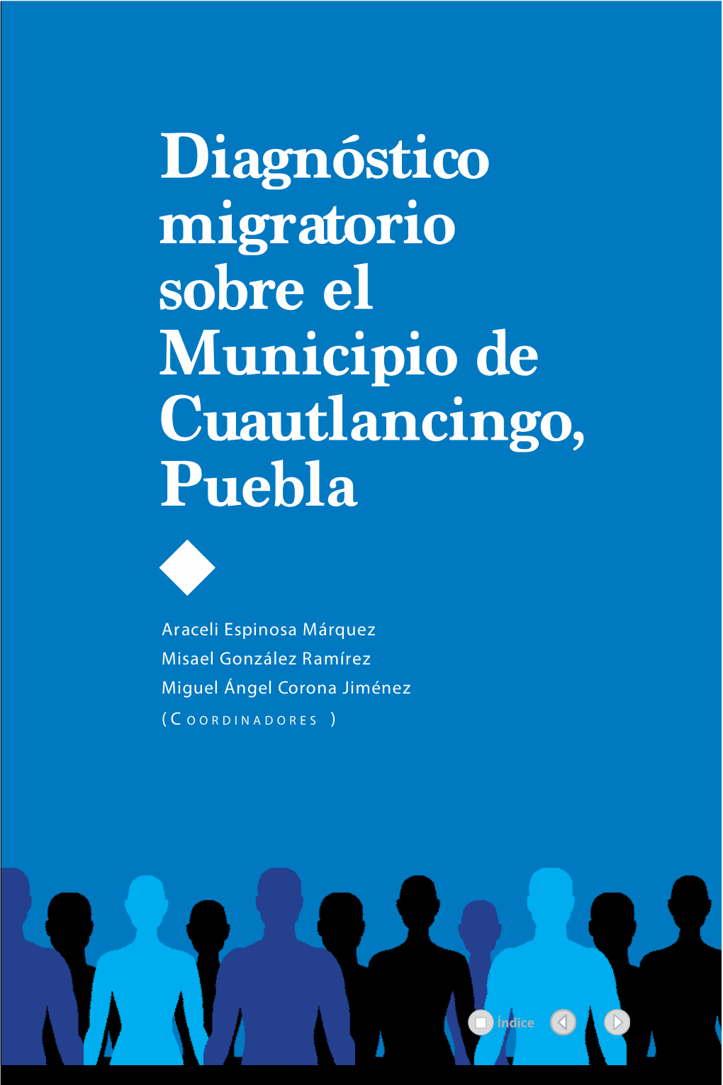 Diagnóstico Migratorio Sobre El Municipio De Cuautlancingo, Puebla De Cuautlancingo, El Municipio Sobre Migratorio Diagnóstico