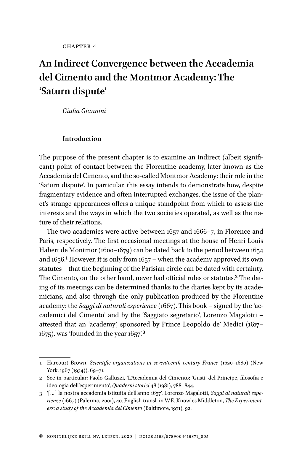 An Indirect Convergence Between the Accademia Del Cimento and the Montmor Academy: the ‘Saturn Dispute’