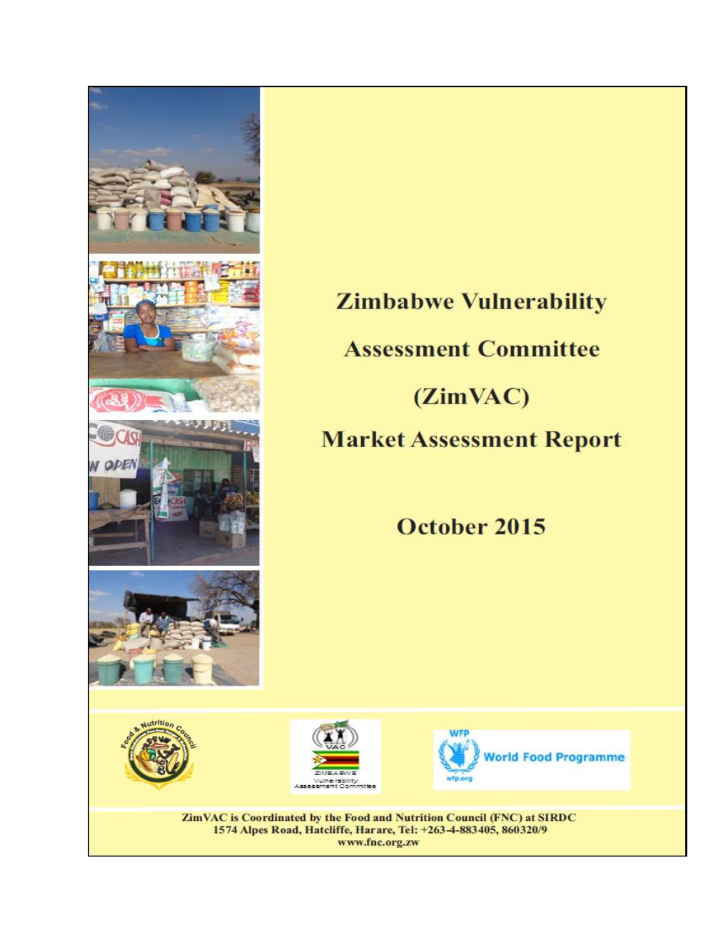 ZIMBABWE VULNERABILITY ASSESSMENT COMMITTEE (Zimvac)
