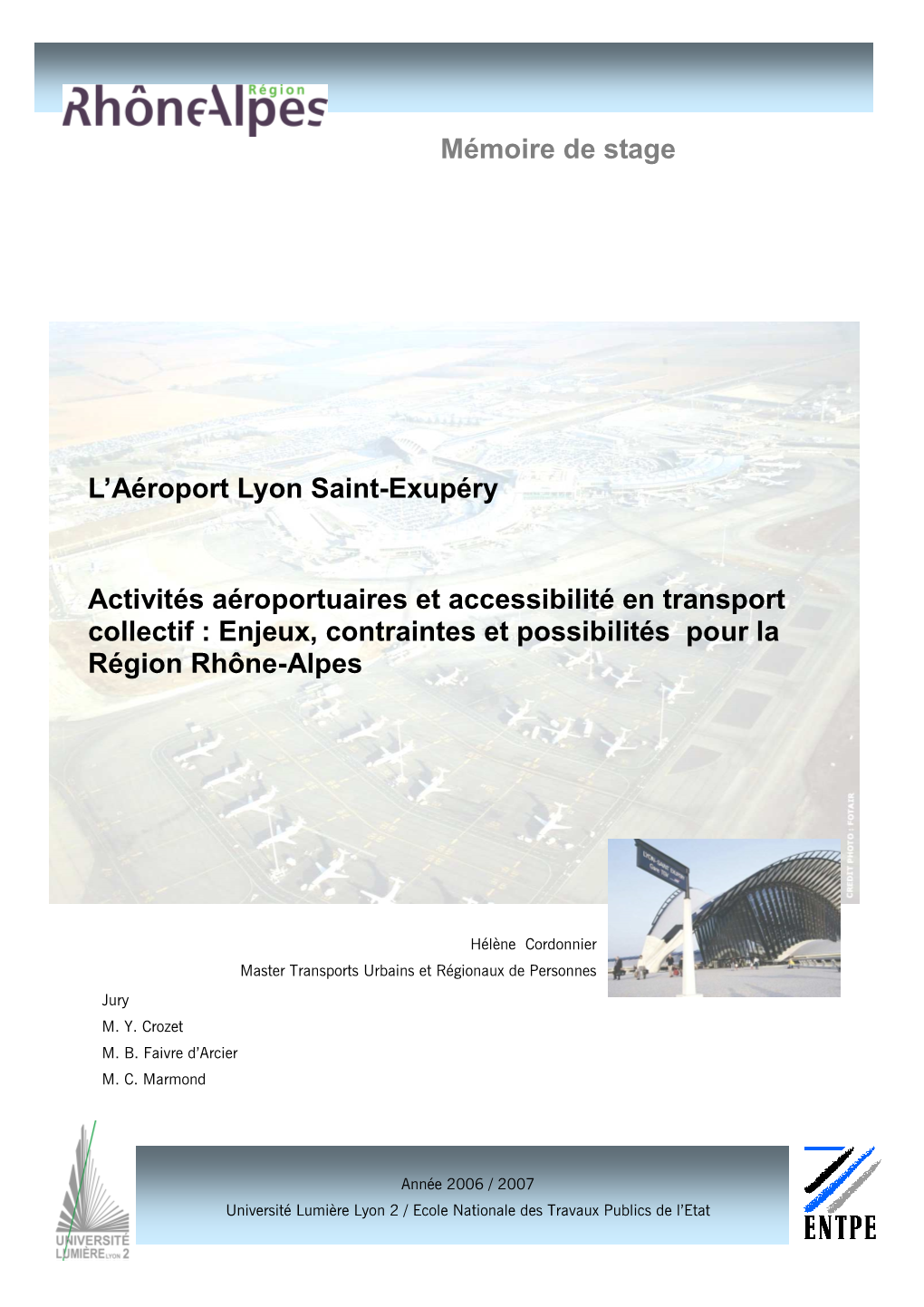 L'aéroport Lyon Saint-Exupéry Activités Aéroportuaires Et Accessibilité En Transport Collectif