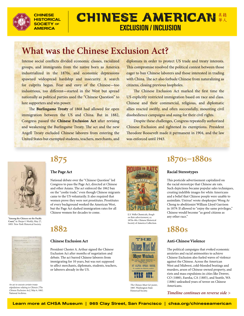 What Was the Chinese Exclusion Act? 1875 1870S–1880S 1882 1880S