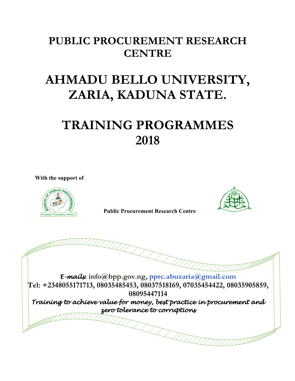 Ahmadu Bello University, Zaria, Kaduna State. Training Programmes