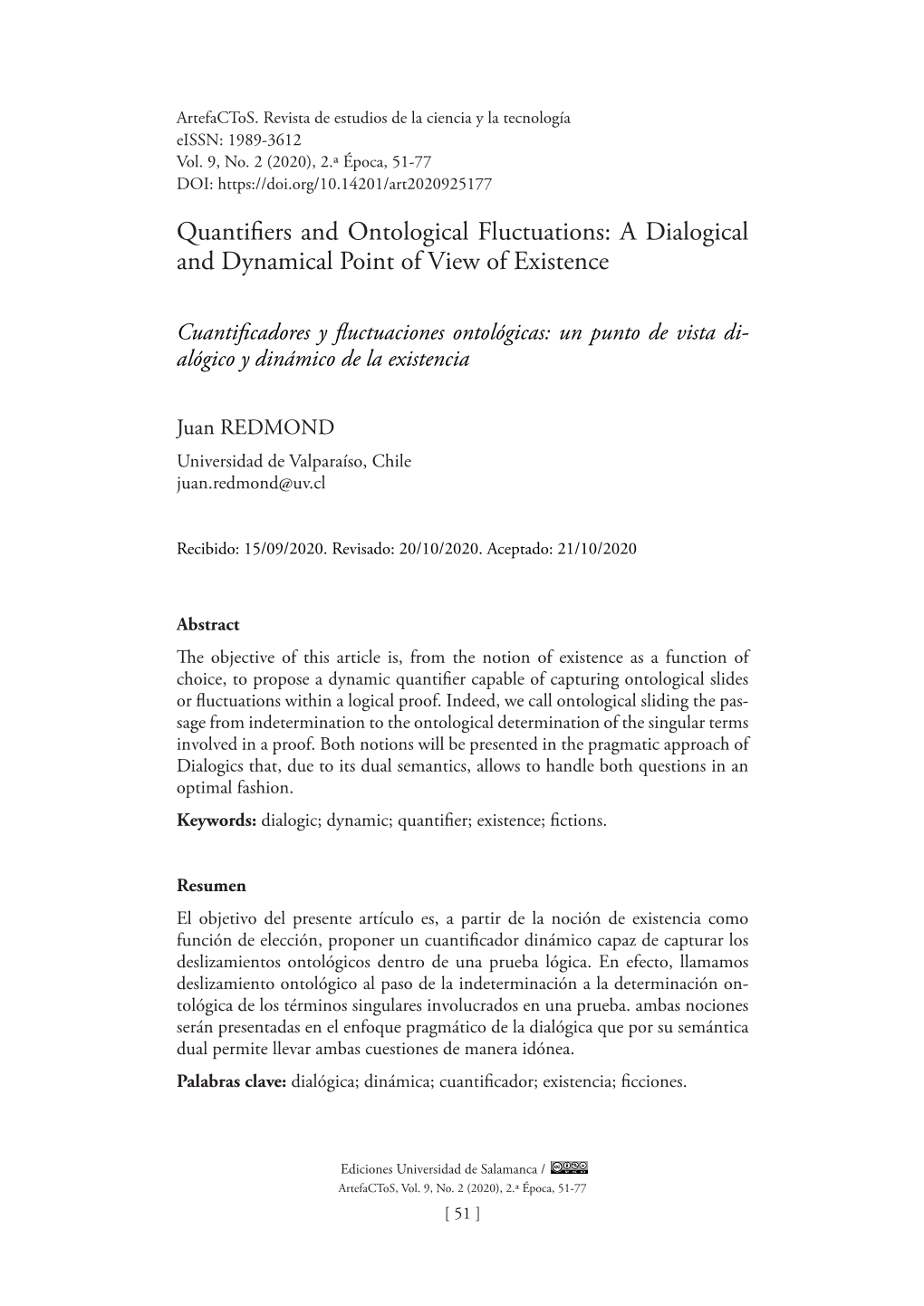 Quantifiers and Ontological Fluctuations