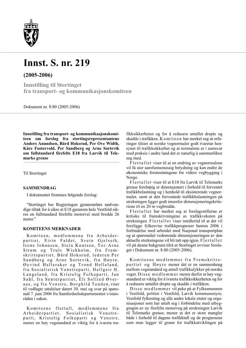 Innst. S. Nr. 219 (2005-2006) Innstilling Til Stortinget Fra Transport- Og Kommunikasjonskomiteen