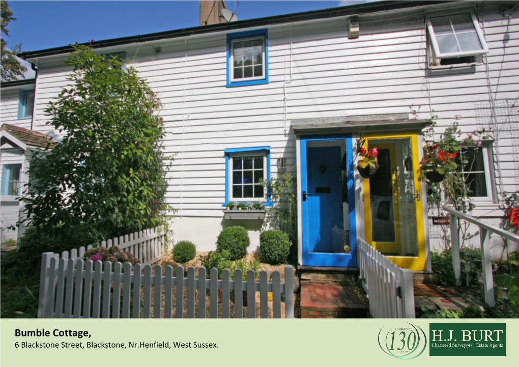 Bumble Cottage, 6 Blackstone Street, Blackstone, Nr.Henfield, West Sussex